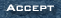 Accept